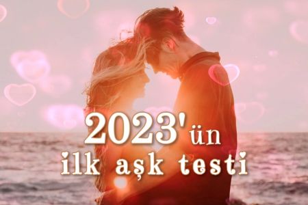 2023 Yılında Aşkı Bulabilecek Misin?