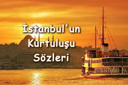 6 Ekim İstanbul'un Kurtuluşu Mesajları