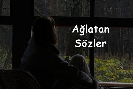 Ağlatan Sözler, Sevgiliye Ağlatan Mesajlar