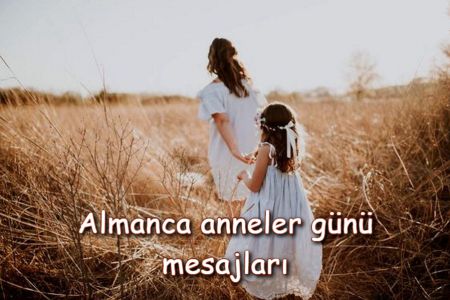 Almanca Anneler Günü Mesajları