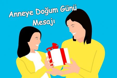 Anneye Doğum Günü Sözleri 2023