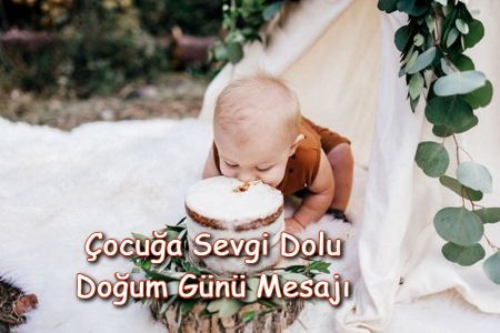 Çocuklar için Doğum Günü Mesajları