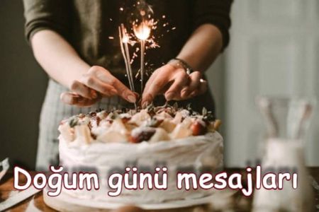 Doğum günü mesajları - Whatsapp durum için mesajlar ve yazılı resimler