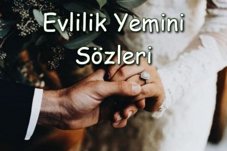 Evlilik Yemini Sözleri