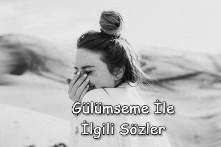 Gülümseme İle İlgili Alıntılar