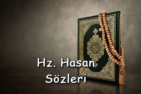 Hz. Hasan Sözleri