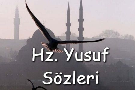 Hz. Yusuf sözleri 2023