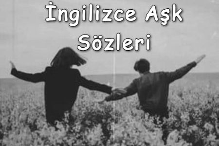 İngilizce Aşk Sözleri