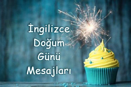 İngilizce Doğum Günü Mesajları