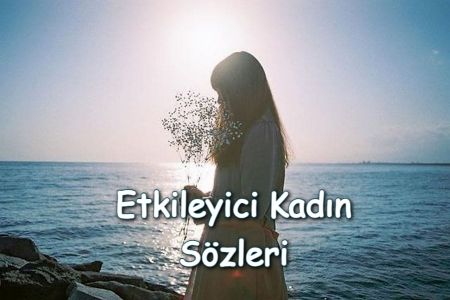 Kadın İle İlgili En Güzel Resimli Sözler