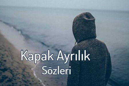 Kapak Ayrılık Sözleri