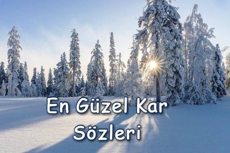 Kar İle İlgili Güzel Sözler