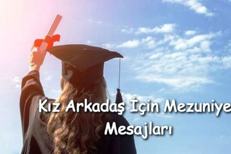 Kız Arkadaşınız için Mezuniyet Tebrik Mesajları