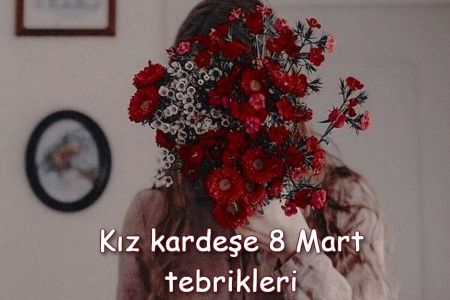 Kız Kardeşe 8 Mart Tebrikleri 2023