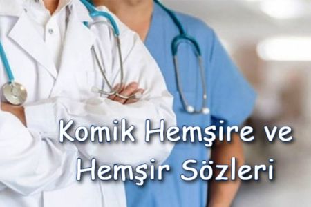 Komik Hemşire ve Hemşir Sözleri