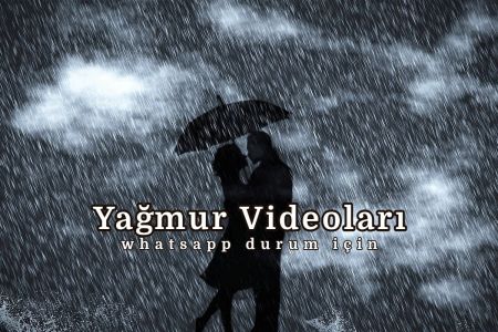 45 En Güzel Romantik Yağmur Videoları 2024