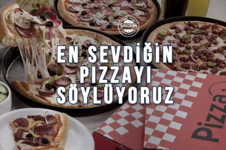 Seçimlerine Göre En Sevdiğin Pizzayı Söylüyoruz!