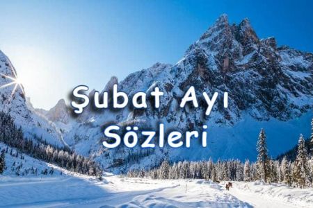 Hoş Geldin Şubat Ayı Sözleri: Romantik ve Umut Dolu Anlara Yolculuk