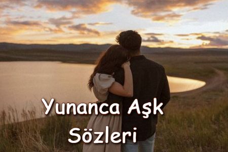 Yunanca Aşk Sözleri 2025