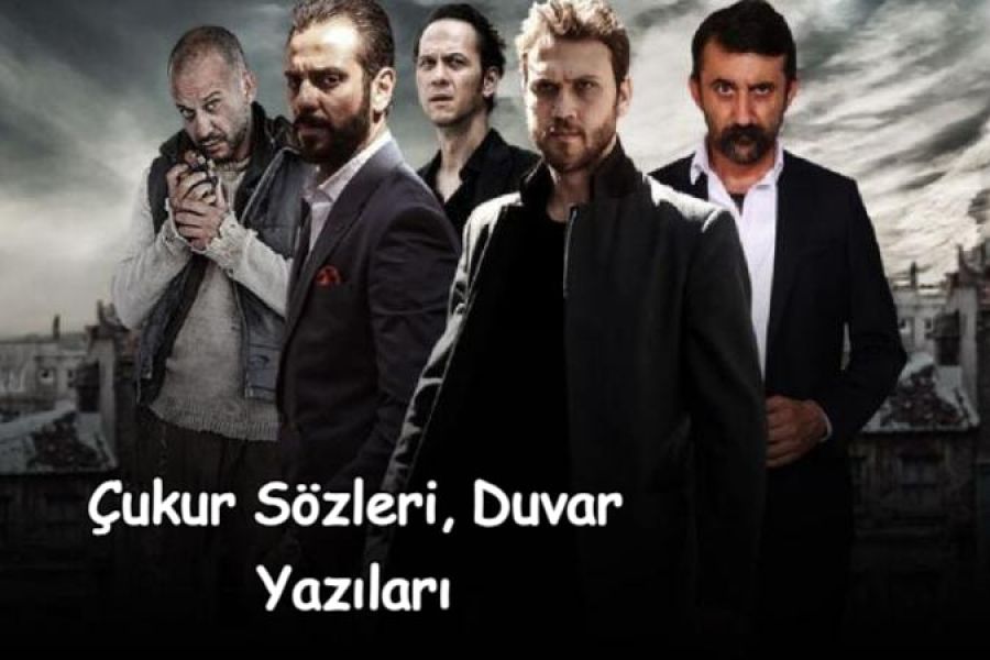 Çukur Dizisi Ekileyici Sözler Yazılı Resimler İndir 2022 » Çukur Dizisi Ekileyici Sözler Yazılı Resimler İndir 2022 »