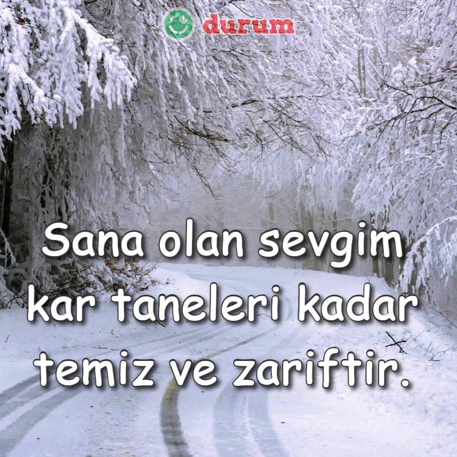 Kar İle İlgili Güzel Sözler
