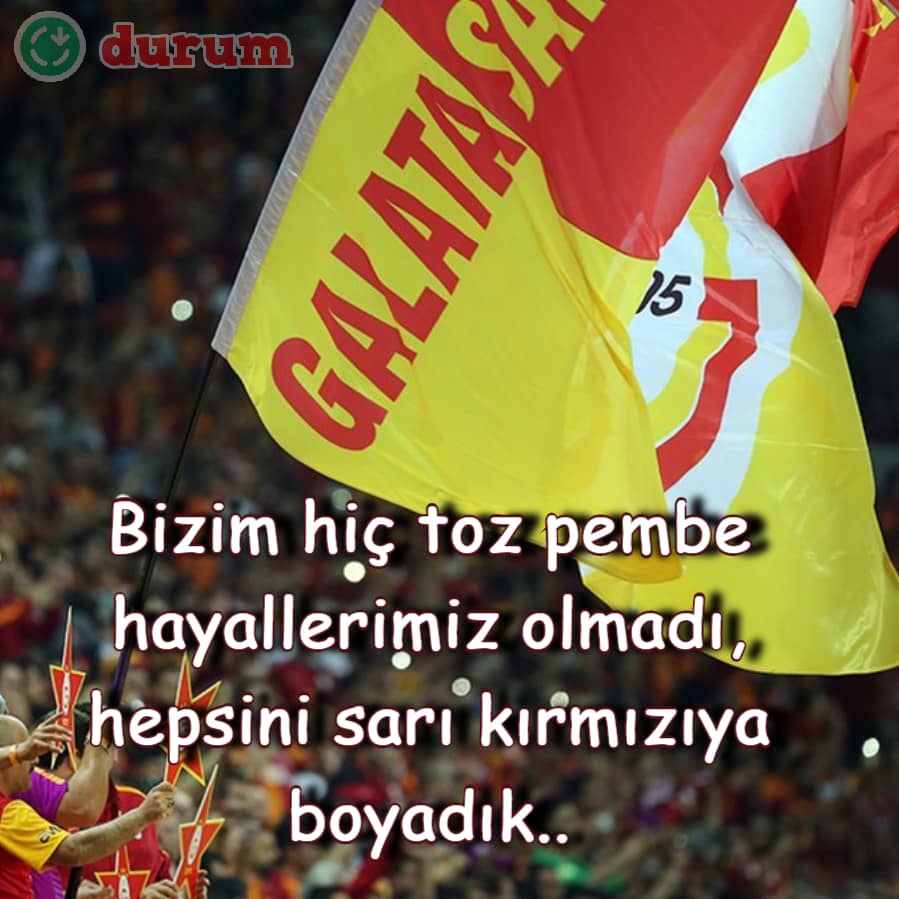 Galatasaray İle İlgili Sözler