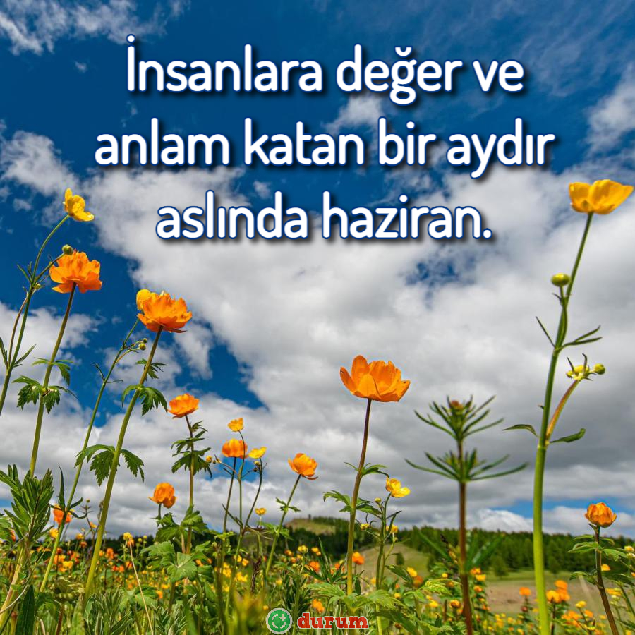 Hoş Geldin Haziran Sözleri 2021