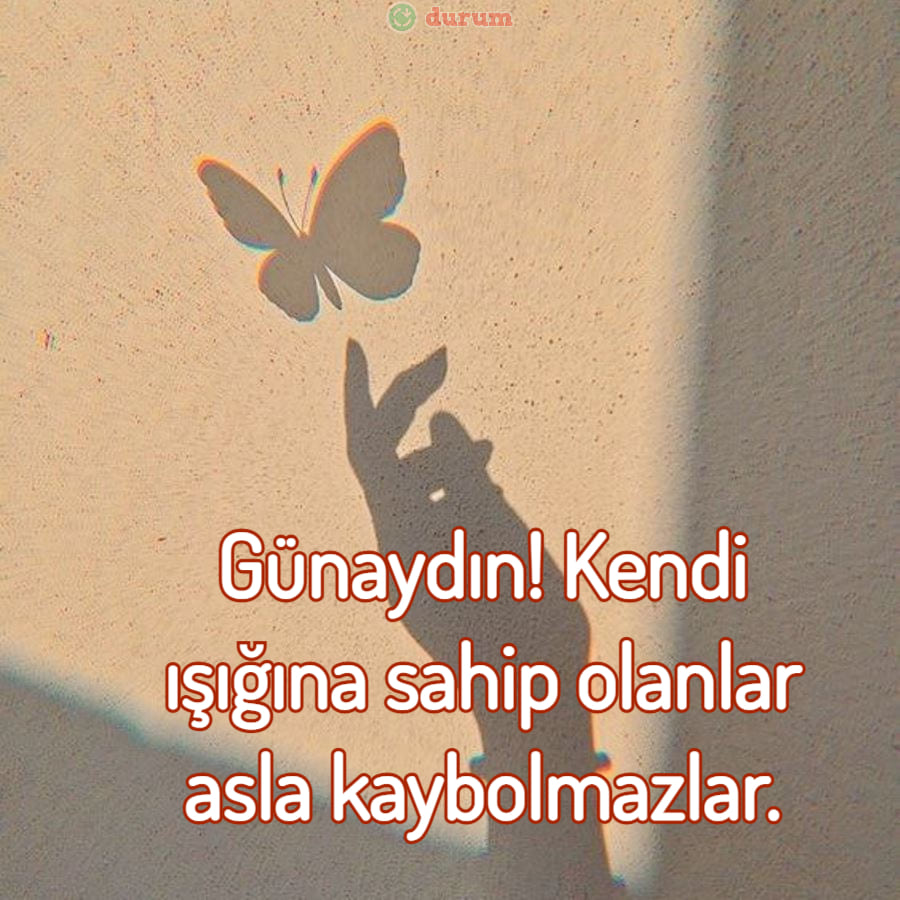 Sabahlarınızı aydınlatmak için en güzel günaydın sözleri