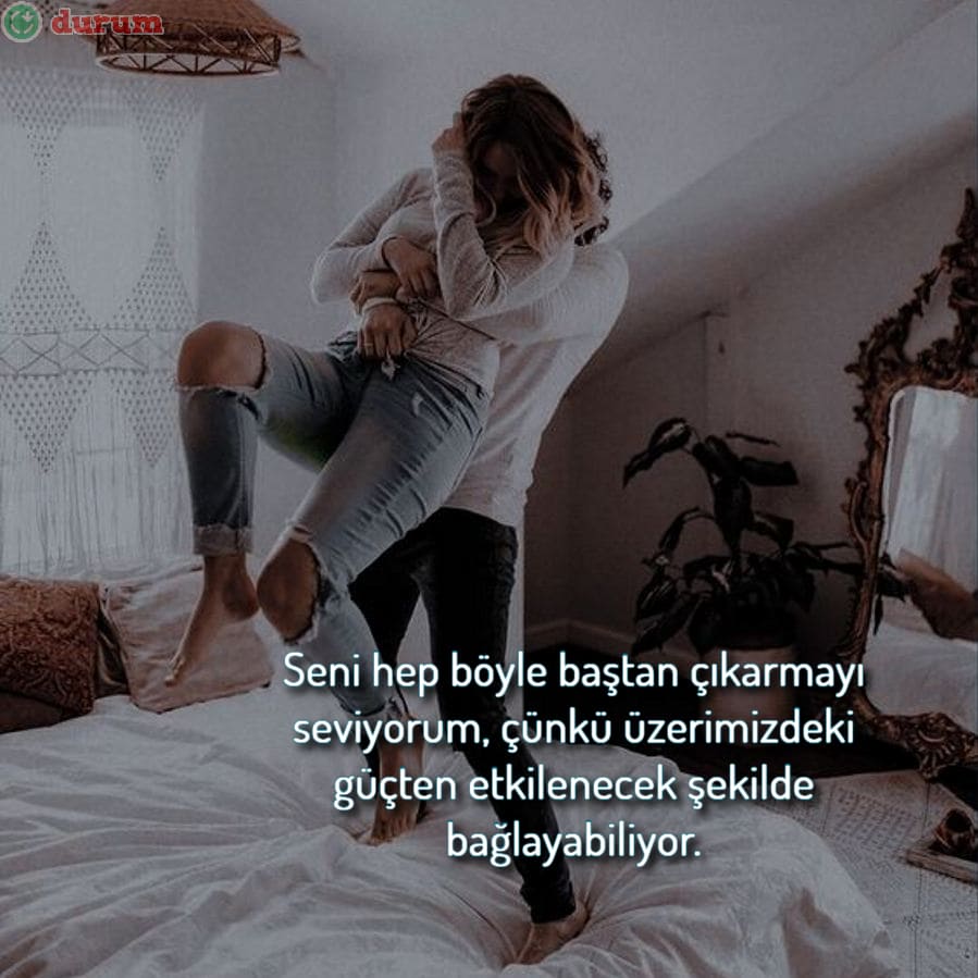Arzuları Uyandırmak İçin Sıcak Cümleler