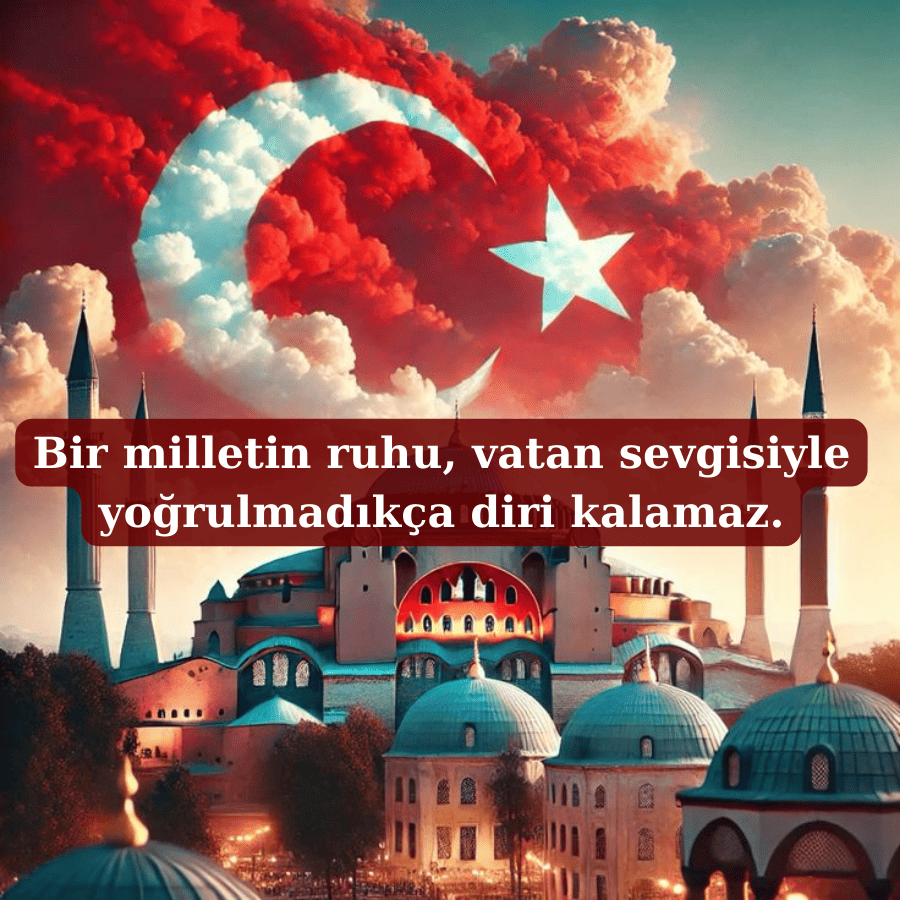 En Güzel Vatan Sözleri 2025