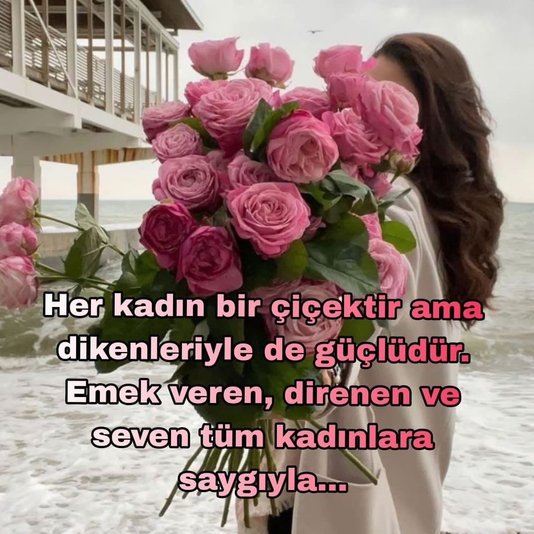 8 Mart İçin Anlamlı Mesajlar