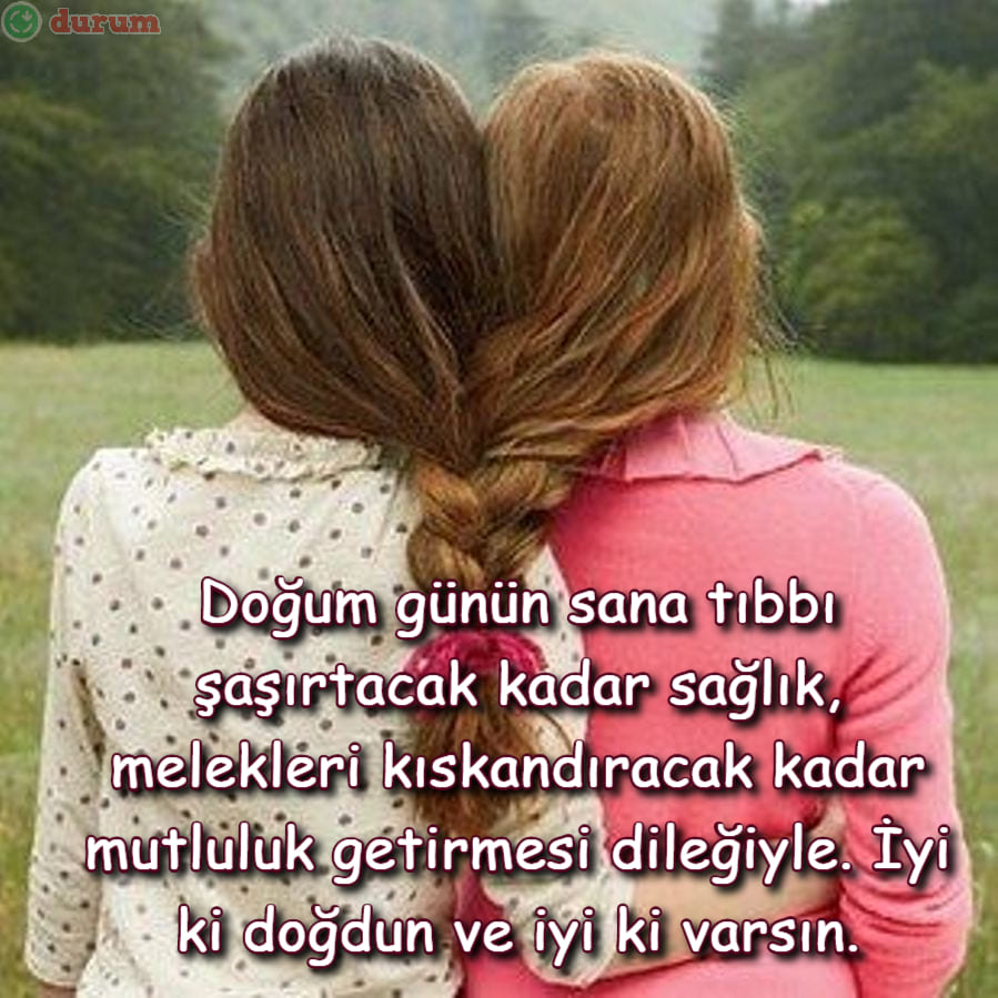 Ablaya güldüren doğum günü sözleri