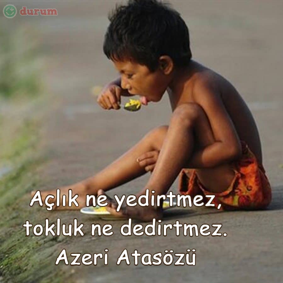 Açlık İle İlgili Sözler Kısa,