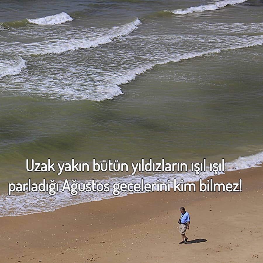 Ağustos geceleri ile ilgili sözler