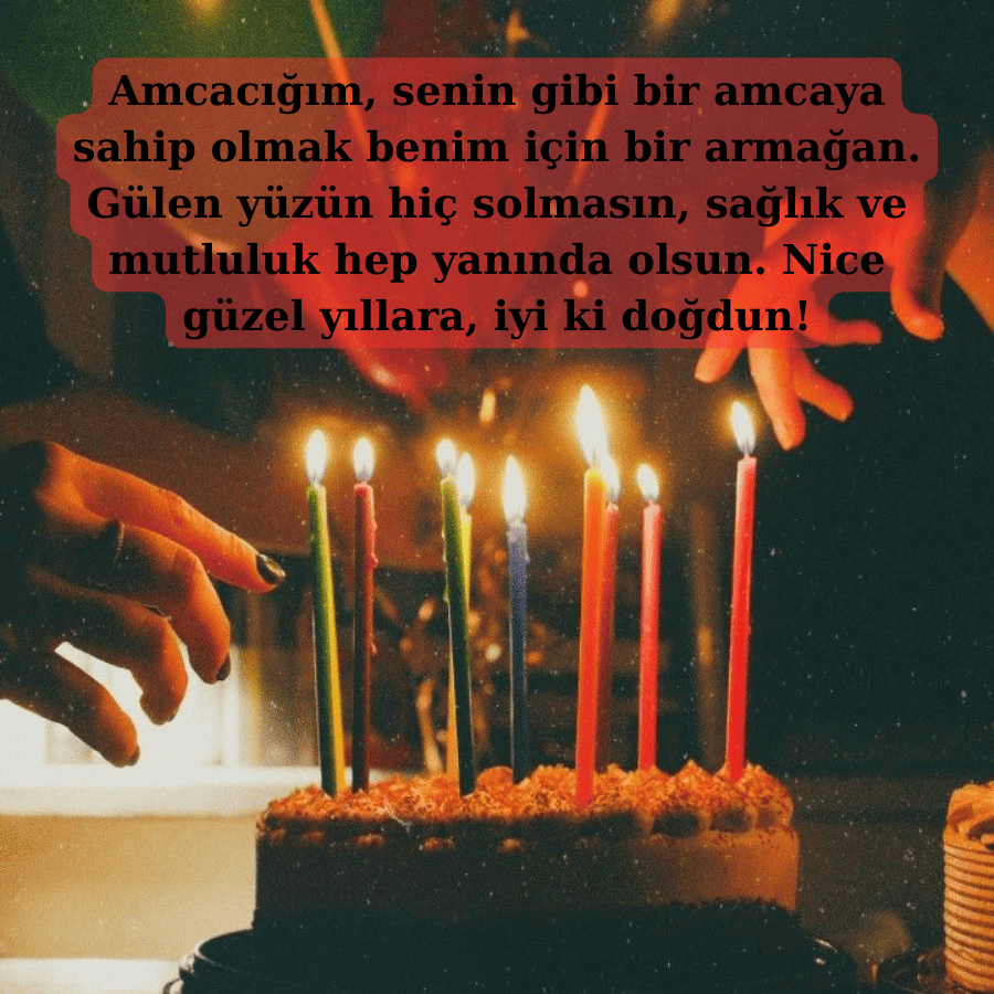 Amca İçin Doğum Günü Sözleri