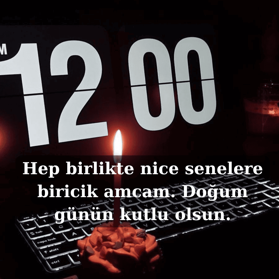 Amcaya Özel Doğum Günü Mesajları