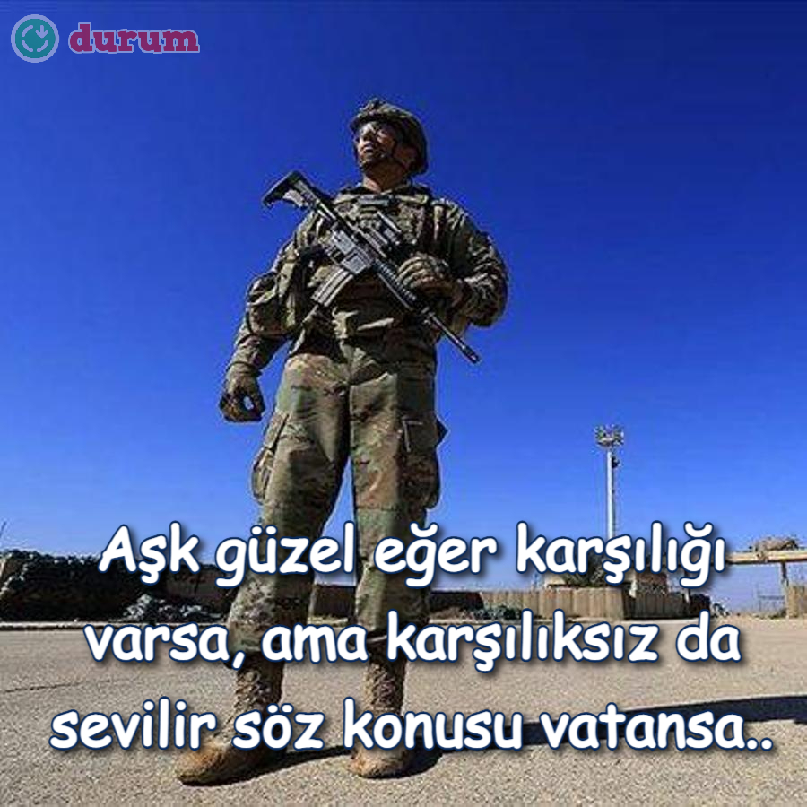 Anlamlı asker sözleri