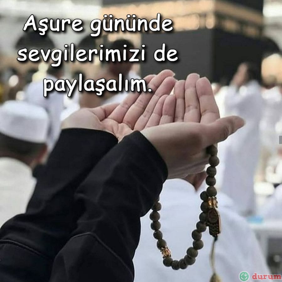 Anlamlı Aşure günü sözleri
