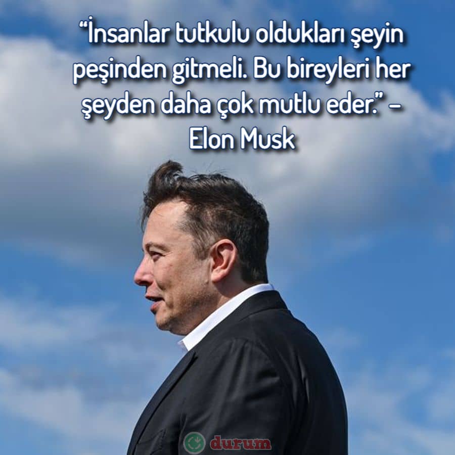 Anlamlı Elon Musk Sözleri