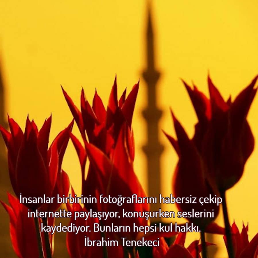 Anlamlı Kul Hakkı Sözleri