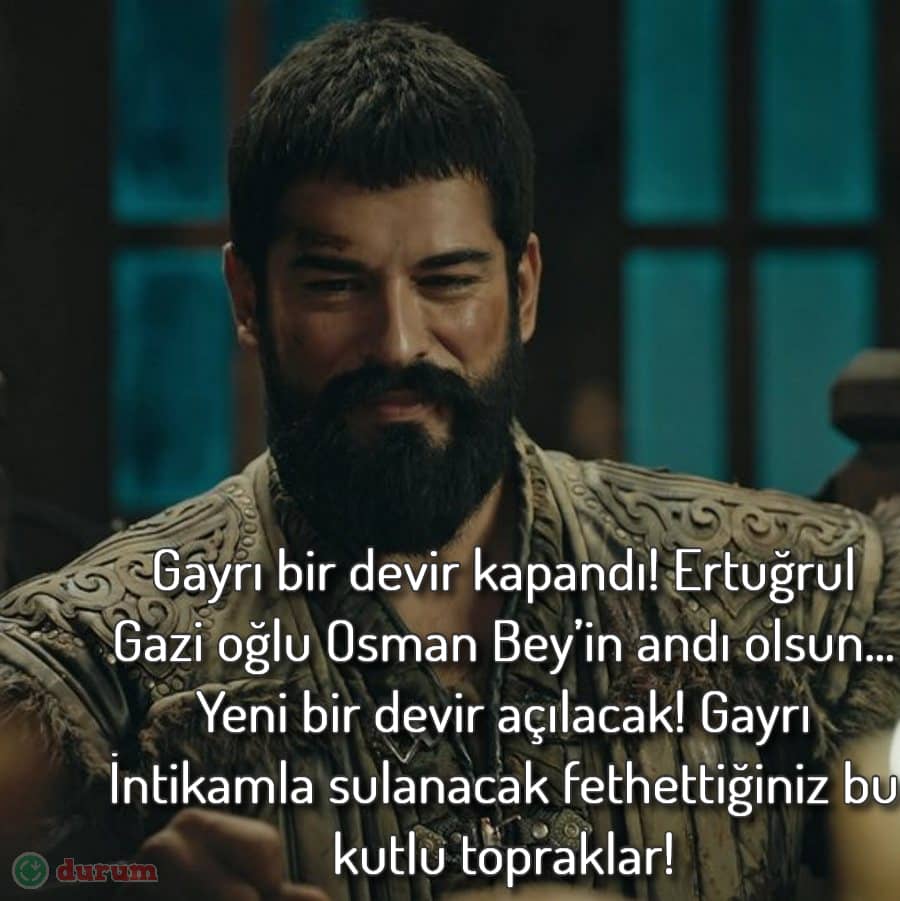 Anlamlı Kuruluş Osman Sözleri