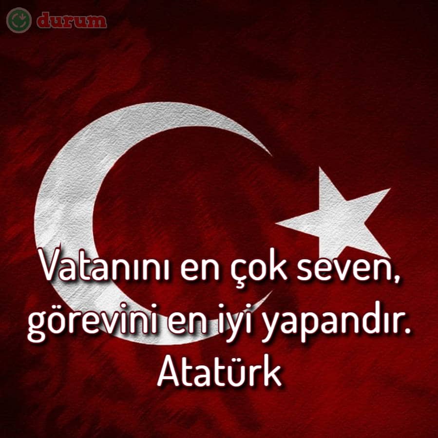 Anlamlı Vatan sözleri