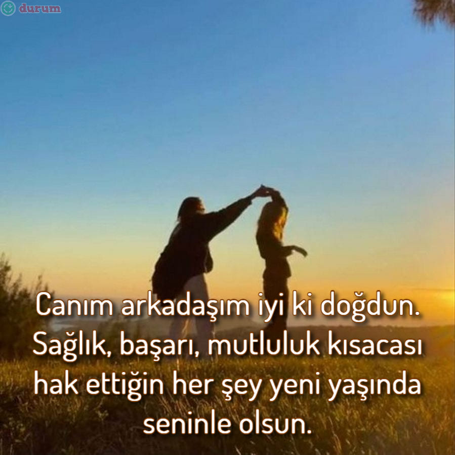 Arkadaşa Anlamlı Doğum Günü Mesajları