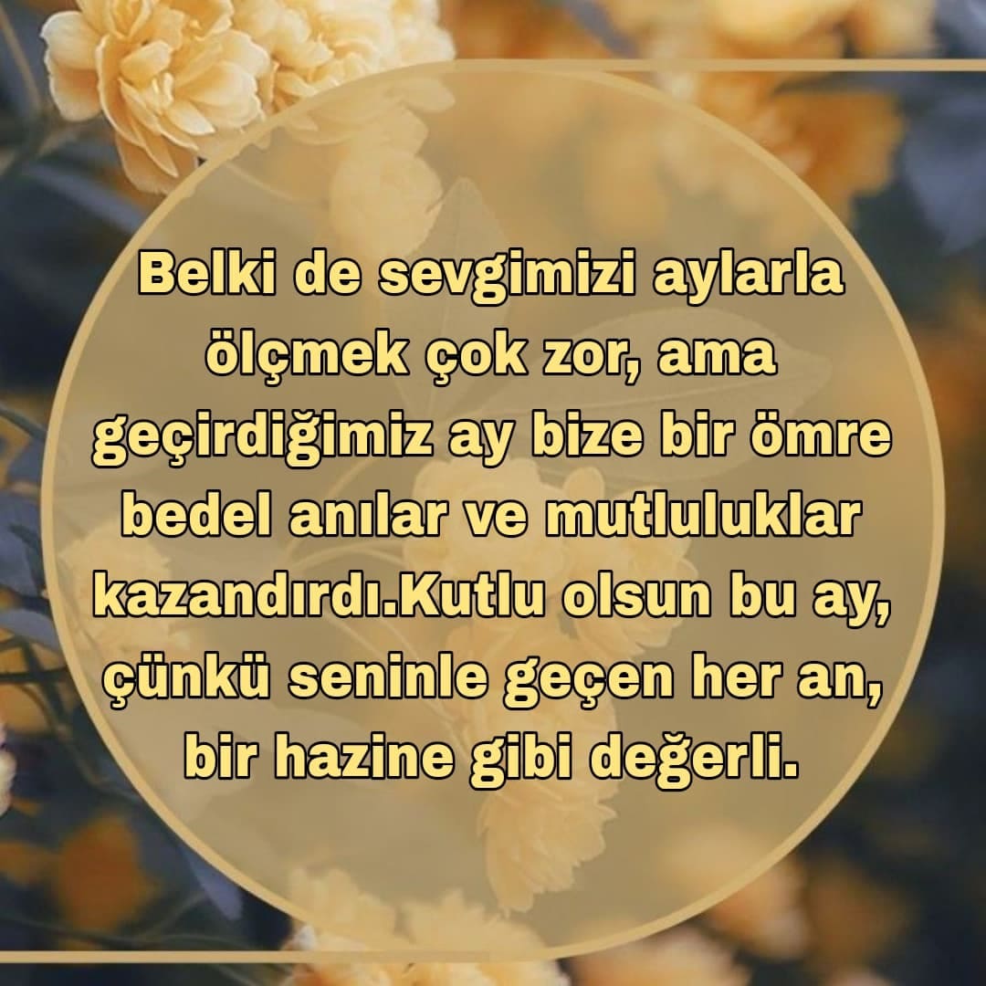 Aşkımızın İlk Ay Dönümü