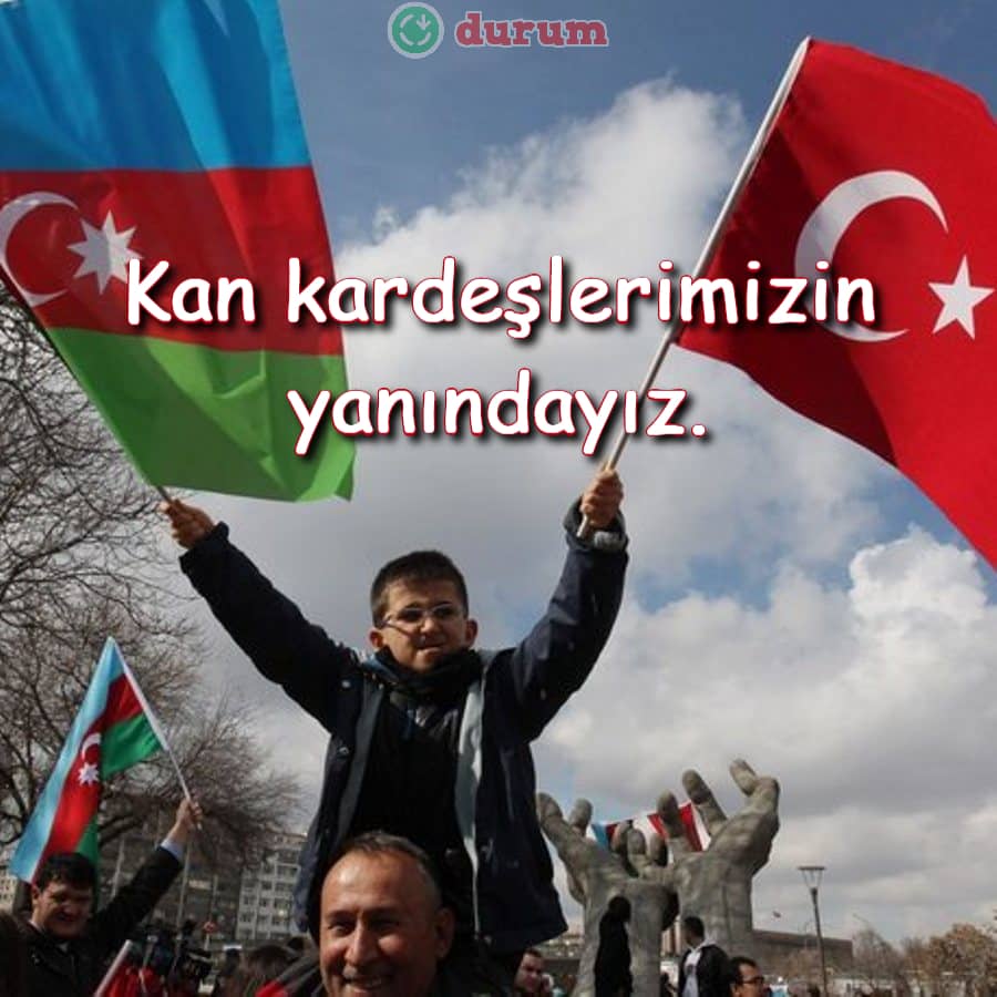 Azerbaycan’a Destek Sözleri