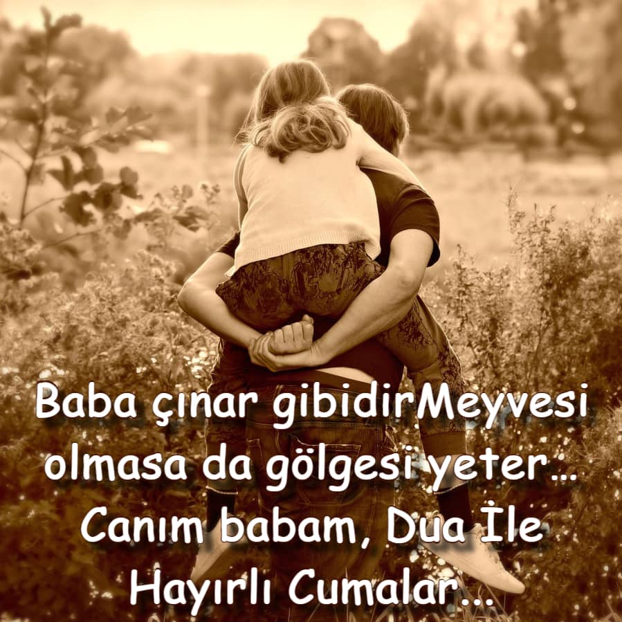 Baba için Cuma Mesajları