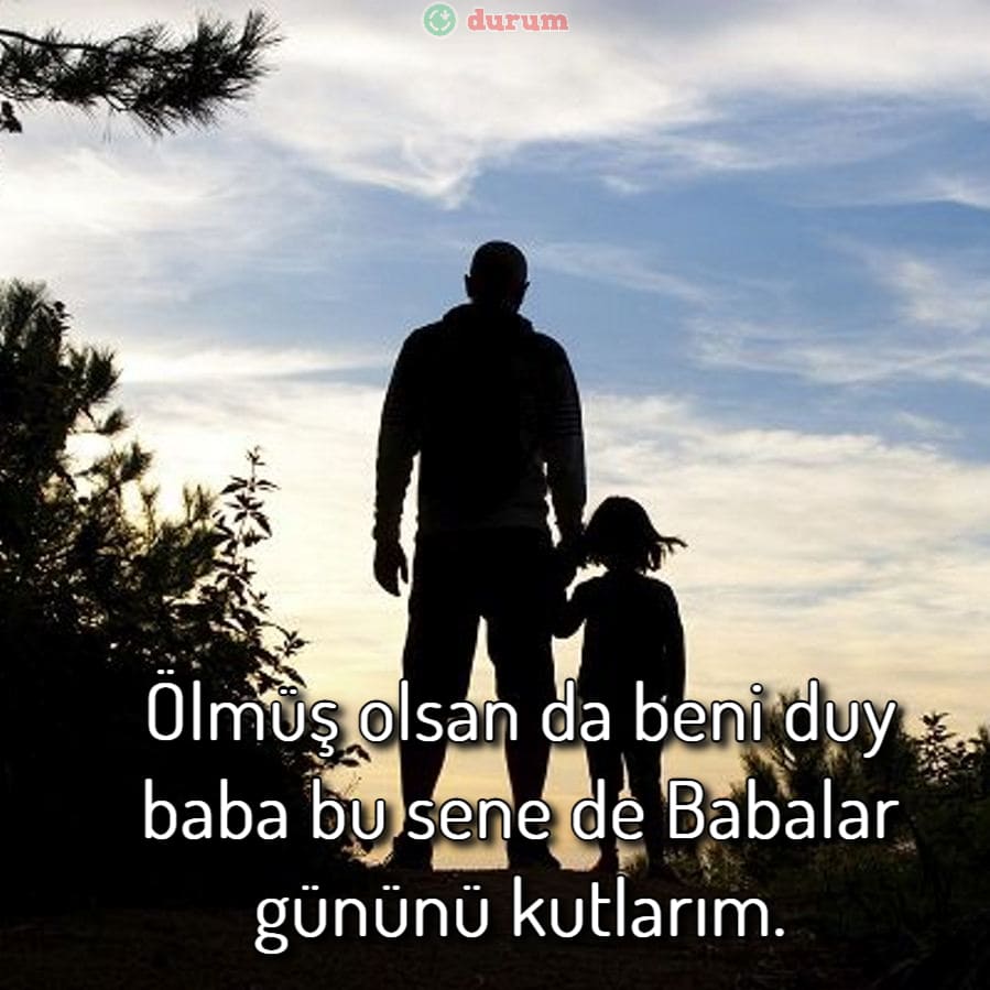 Baba İçin Duygusal Mesajlar 2022