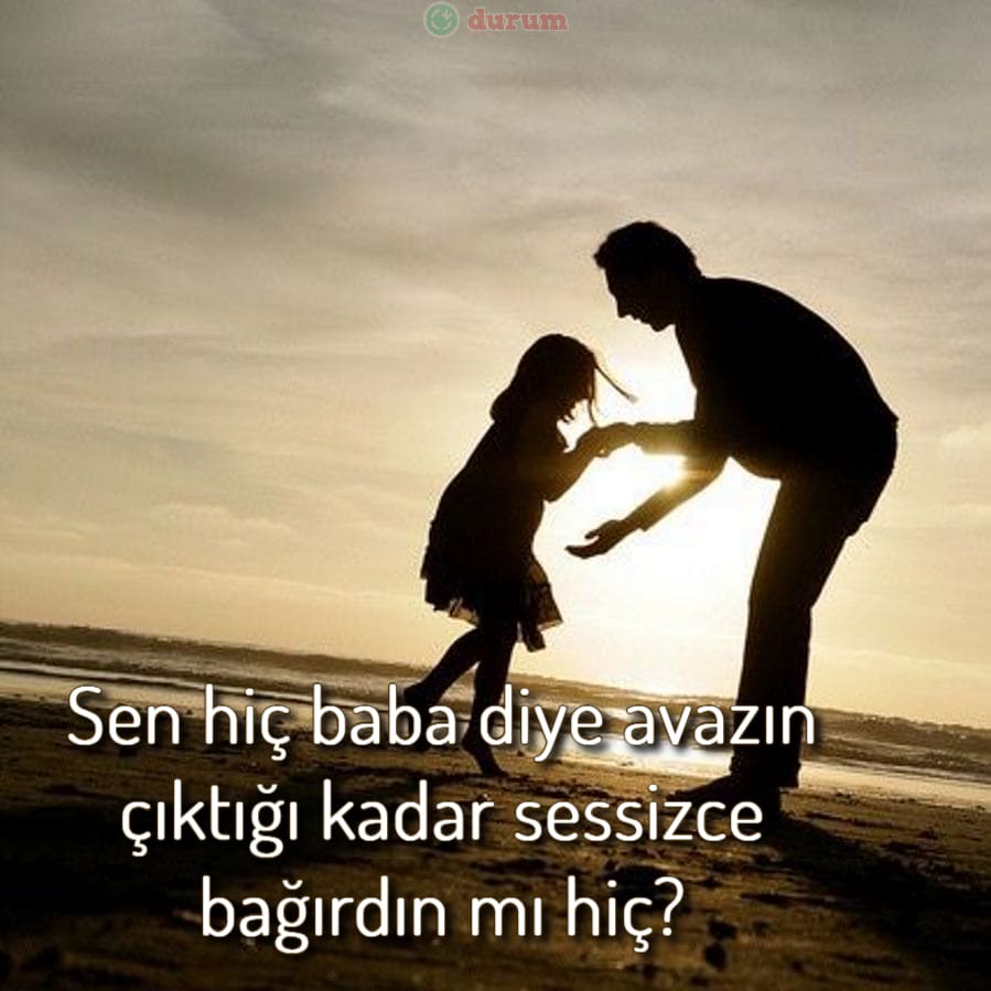 Baba İçin Duygusal Mesajlar Kisa 