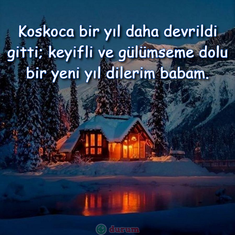 Babama Yeni Yıl Mesajı anlamli