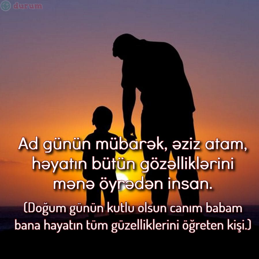Babaya duygusal dogum gunu mesaji Azerice